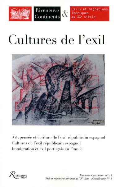 Riveneuve Continents N 15. Cultures d'exil