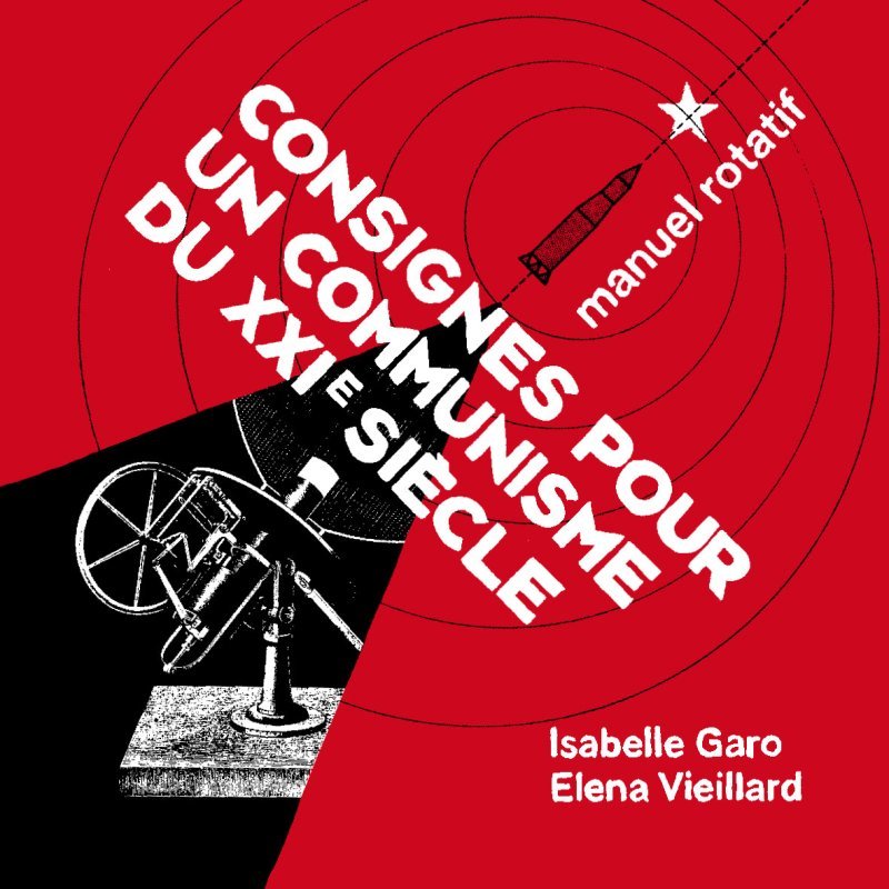 Consignes pour un communisme du XXIe siècle