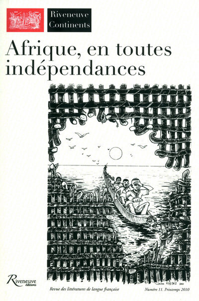 Riveneuve continents numéro 11 - Afrique en toutes indépendances