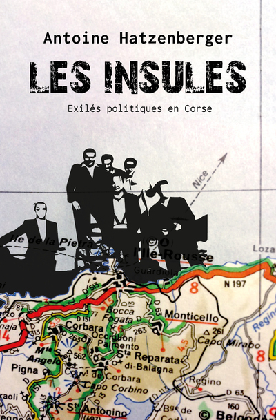 Les Insulés - Exilés politiques en Corse