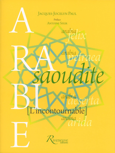 Arabie Saoudite - L'incontournable