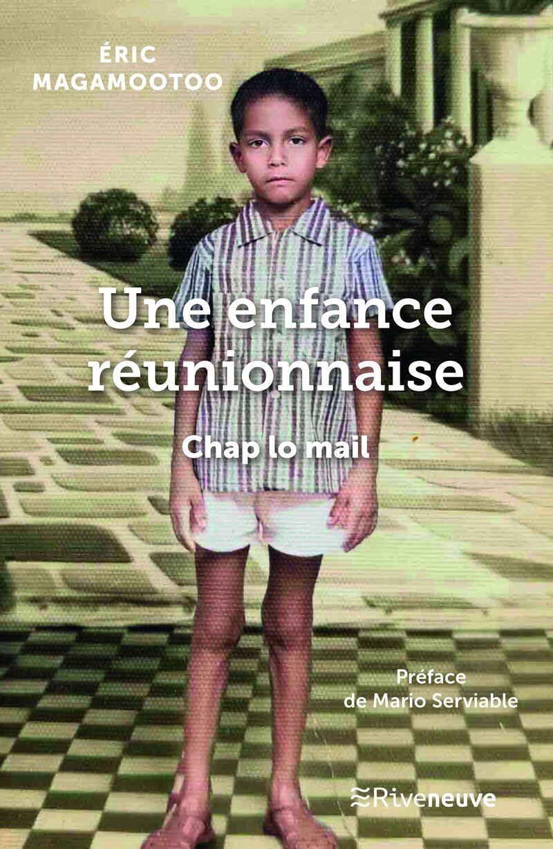 Une enfance réunionnaise - Chap lo mail