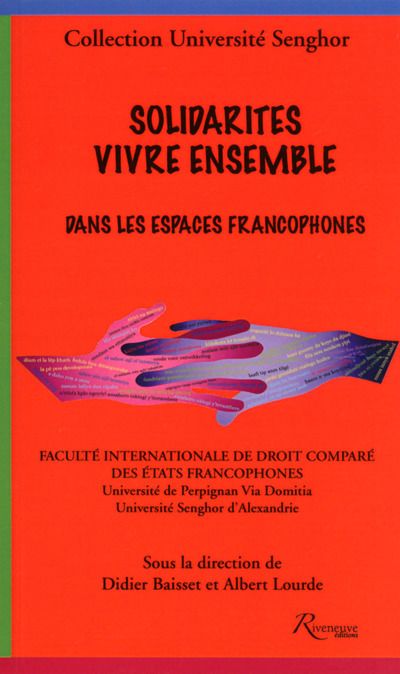 Solidarités. Vivre ensemble dans les espaces francophones