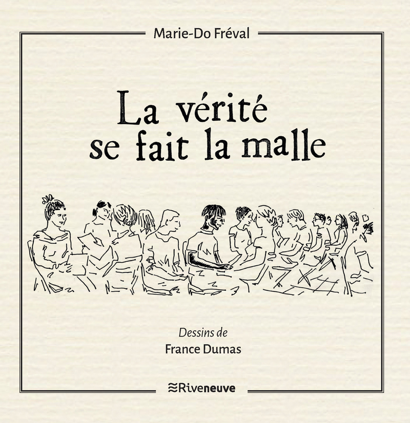 La vérité se fait la malle
