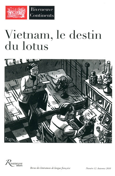 Riveneuve continents numéro 12 - Vietman, le destin du lotus