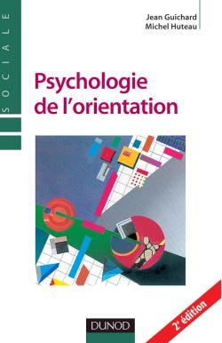 Psychologie de l'orientation - 2ème édition