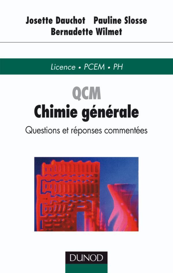 QCM de chimie générale - Questions et réponses commentées - Questions et réponses commentées