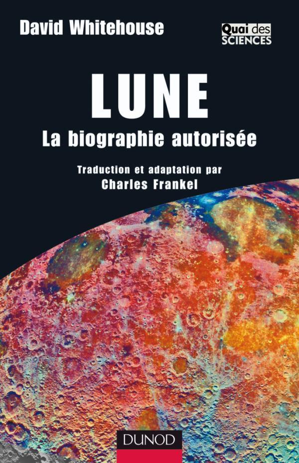 Lune - La biographie autorisée