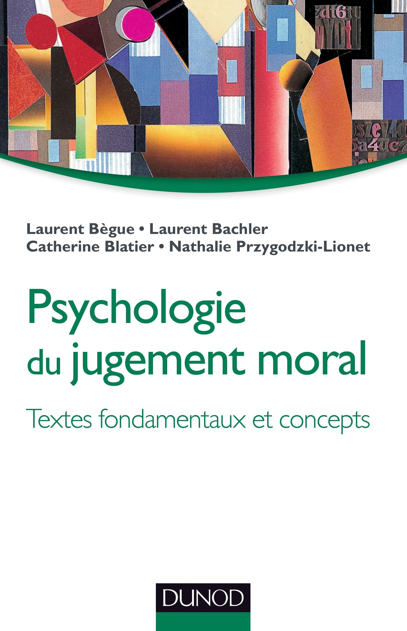 Psychologie du jugement moral - Textes fondamentaux et concepts