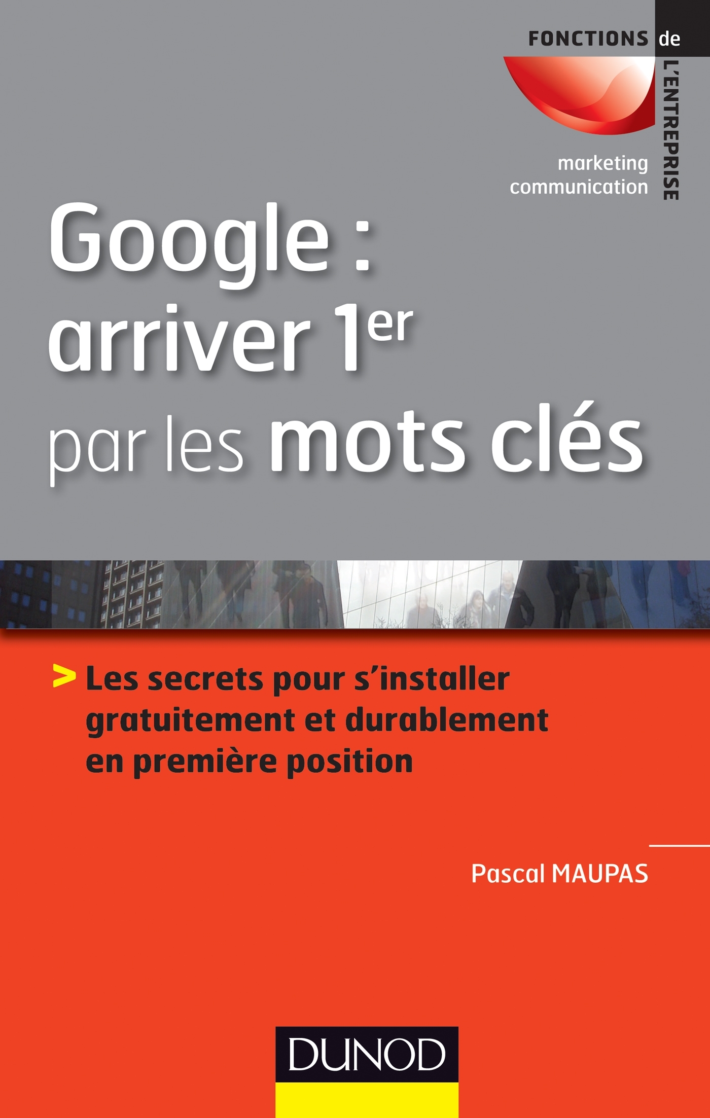 Google : arriver 1er par les mots clés