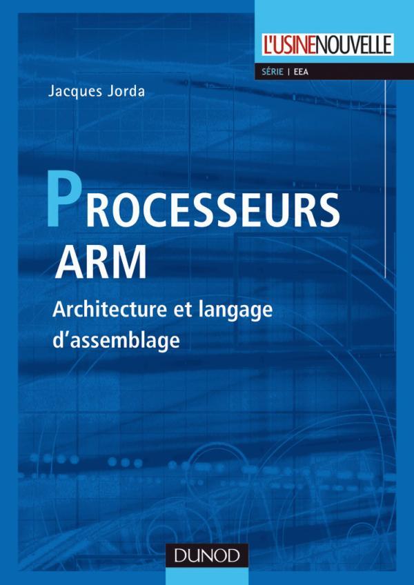 Processeurs ARM - Architecture et langage d'assemblage