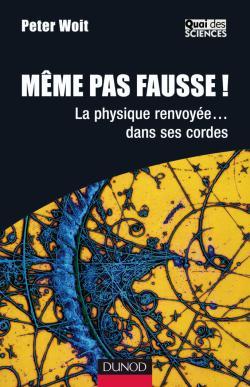 Même pas fausse! - La physique renvoyée... dans ses cordes