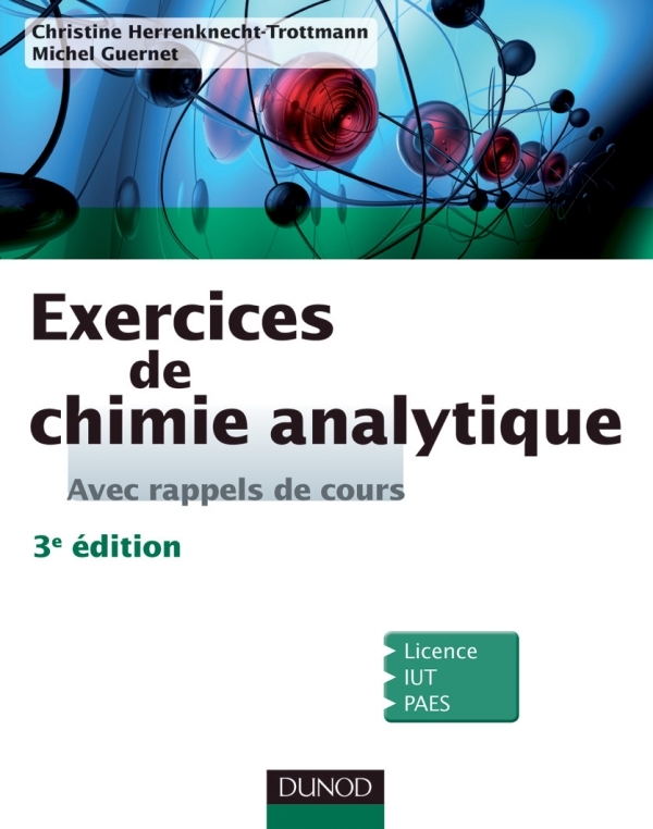 Exercices de Chimie analytique - Avec rappels de cours - 3e éd