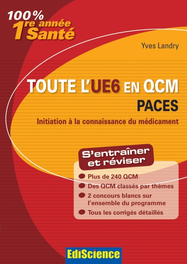 Toute l'UE6 en QCM PACES - Initiation à la connaissance du médicament