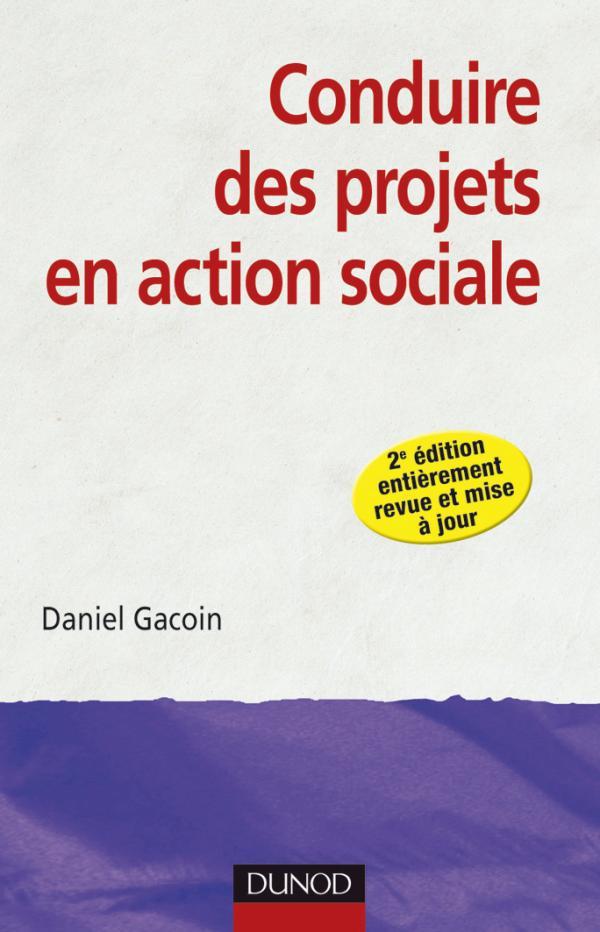 Conduire des projets en action sociale - 2e édition