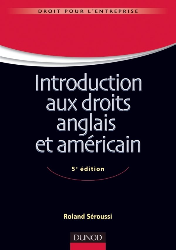 Introduction aux droits anglais et américain - 5e édition
