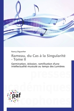 Rameau, du cas à la singularité - tome ii