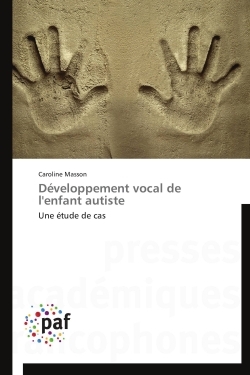Développement vocal de l'enfant autiste