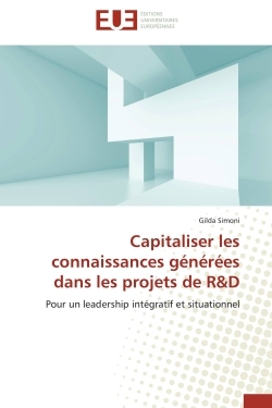 Capitaliser les connaissances générées dans les projets de R&D