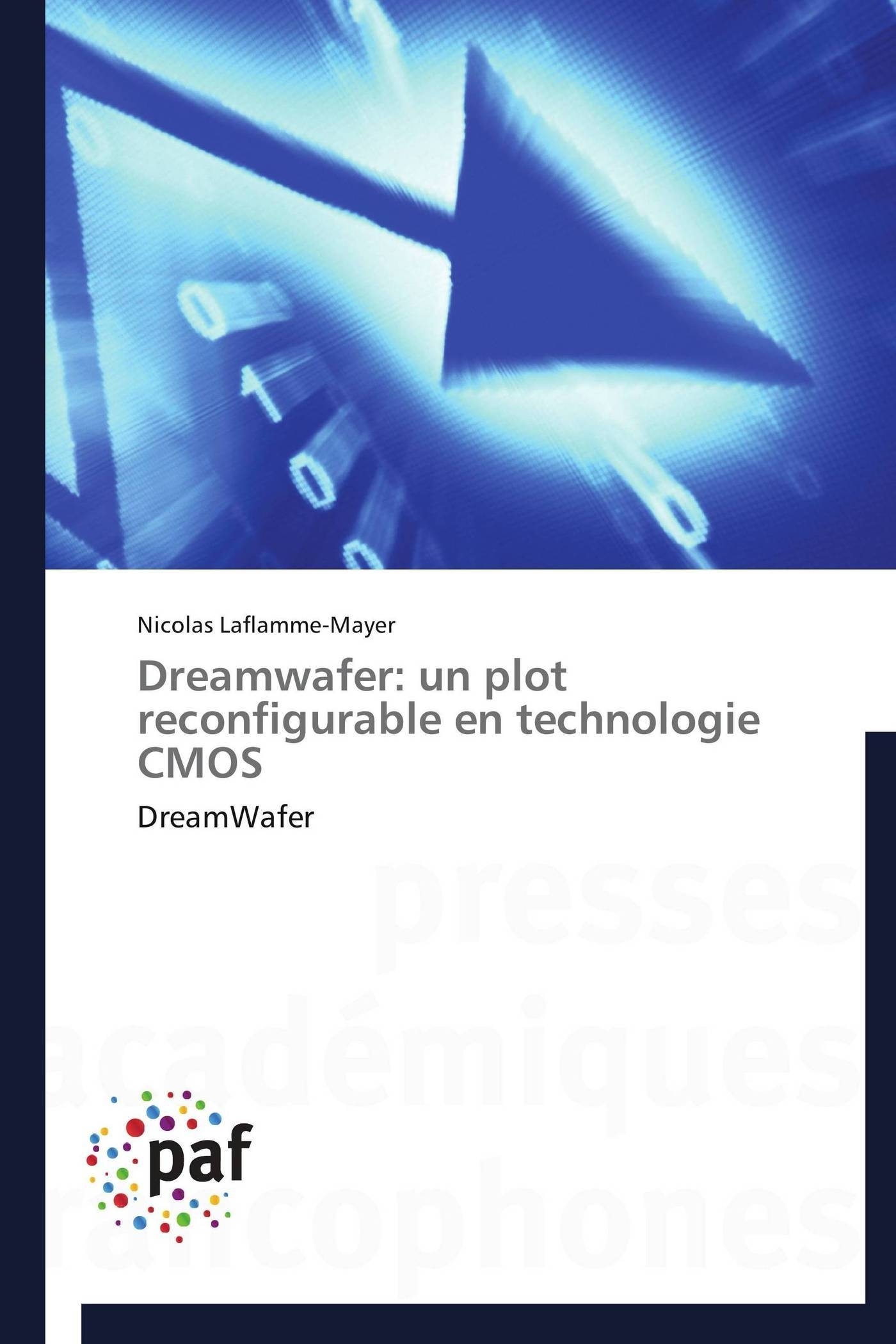 Dreamwafer: un plot reconfigurable en technologie cmos