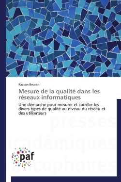 Mesure de la qualité dans les réseaux informatiques