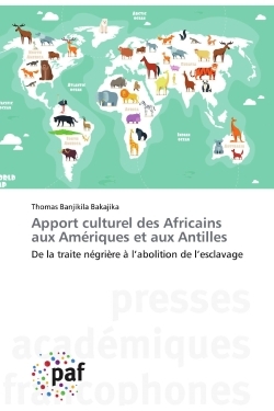 Apport culturel des Africains aux Amériques et aux Antilles