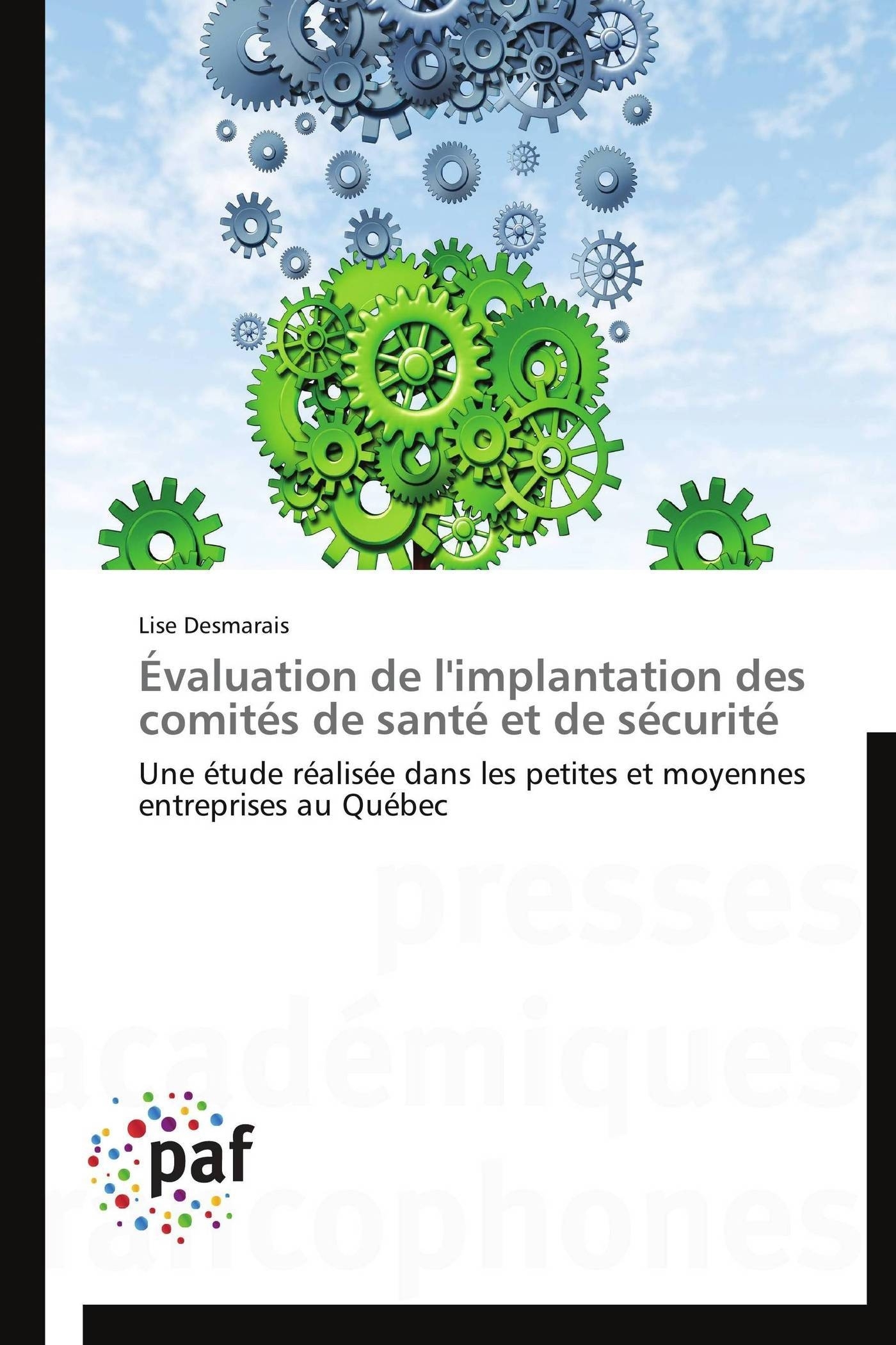 Évaluation de l'implantation des comités de santé et de sécurité