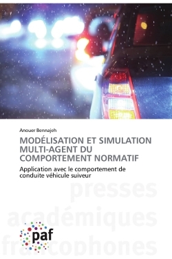 MODÉLISATION ET SIMULATION MULTI-AGENT DU COMPORTEMENT NORMATIF
