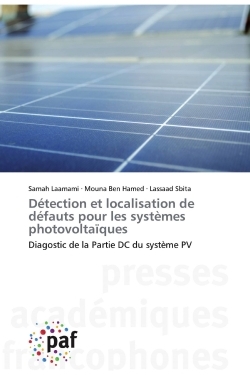 Détection et localisation de défauts pour les systèmes photovoltaïques