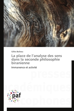 La place de l'analyse des sens dans la seconde philosophie biranienne