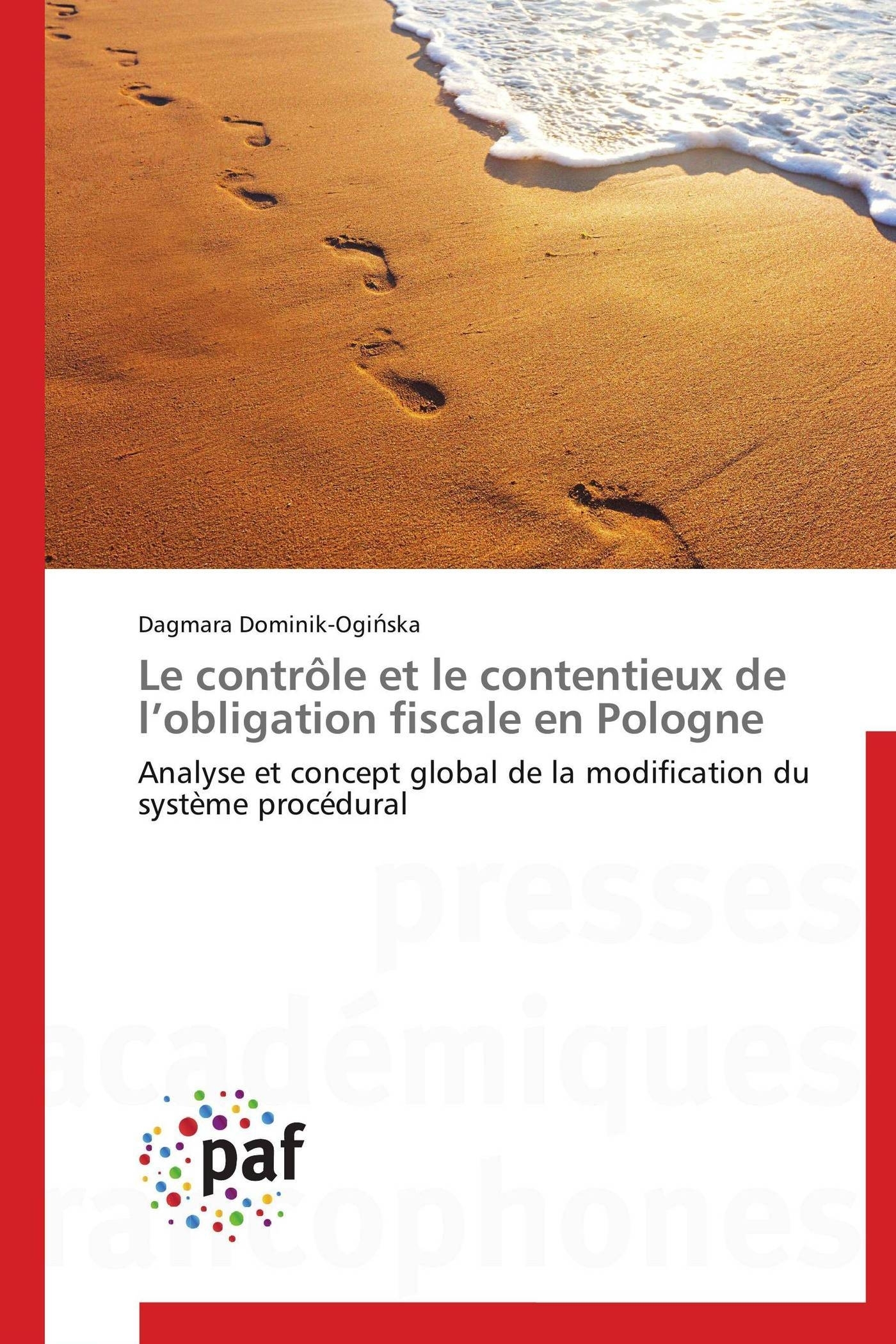 Le contrôle et le contentieux de l obligation fiscale en pologne