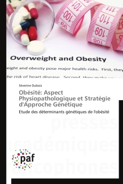 Obésité: aspect physiopathologique et stratégie d'approche génétique