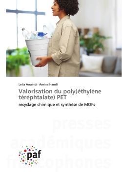 Valorisation du poly(éthylène téréphtalate) PET