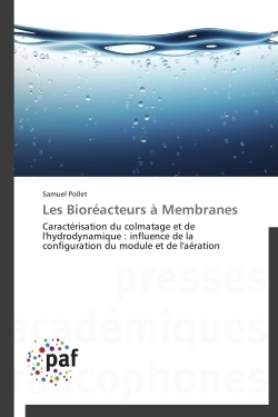 Les bioréacteurs à membranes