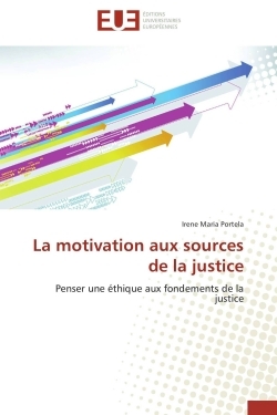 La motivation aux sources de la justice