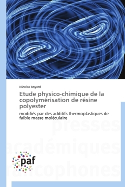 Etude physico-chimique de la copolymérisation de résine polyester