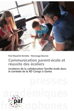 Communication parent-ecole et reussite des ecoliers
