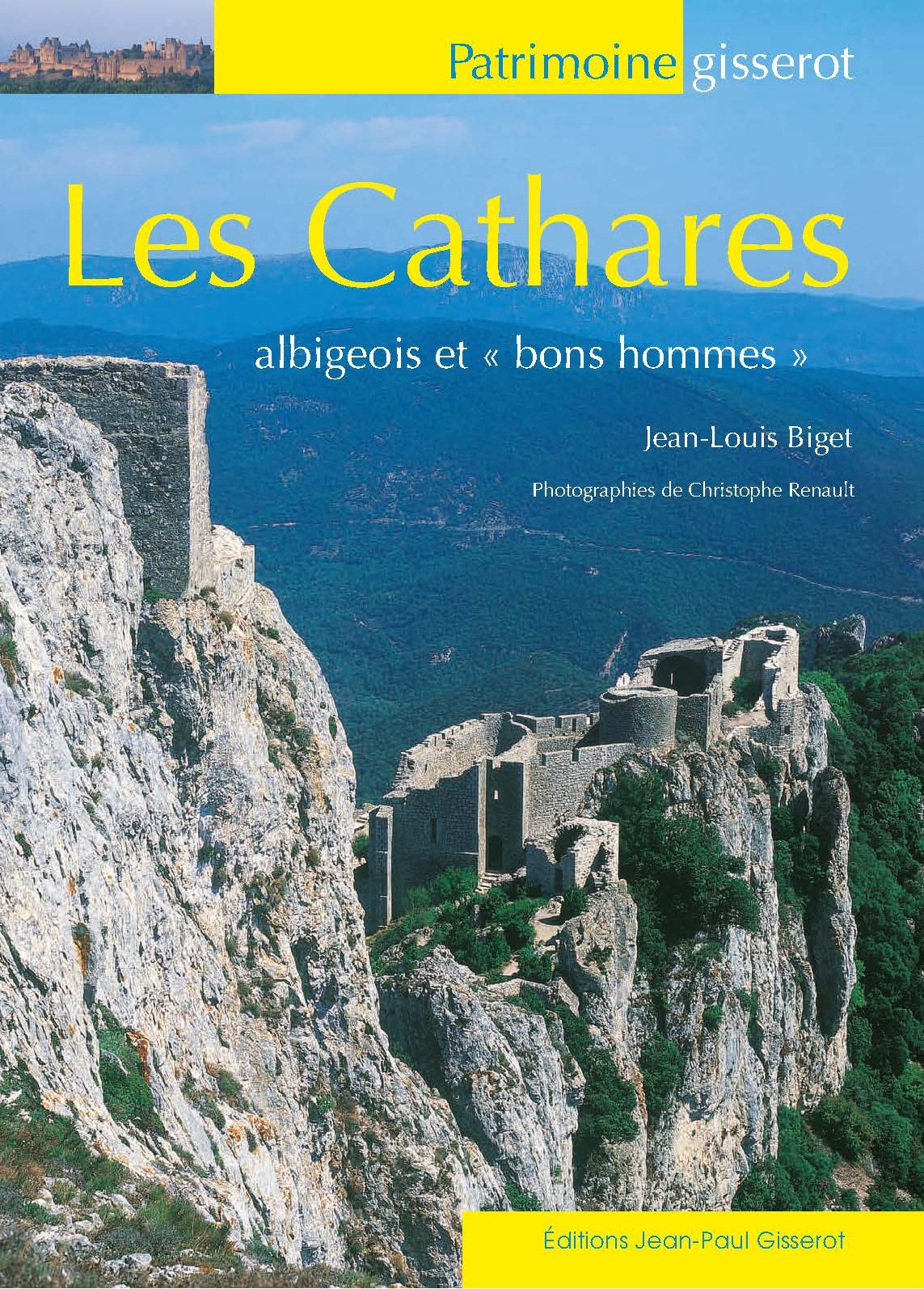 Les cathares - albigeois et bons hommes