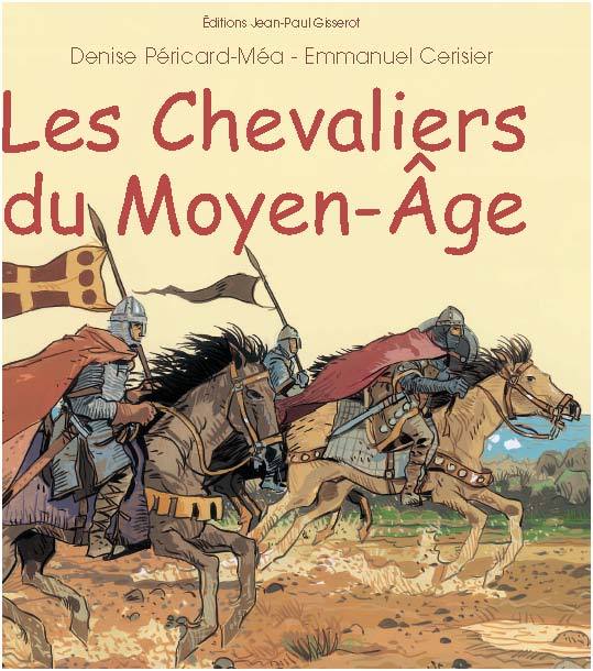 Les chevaliers du Moyen âge