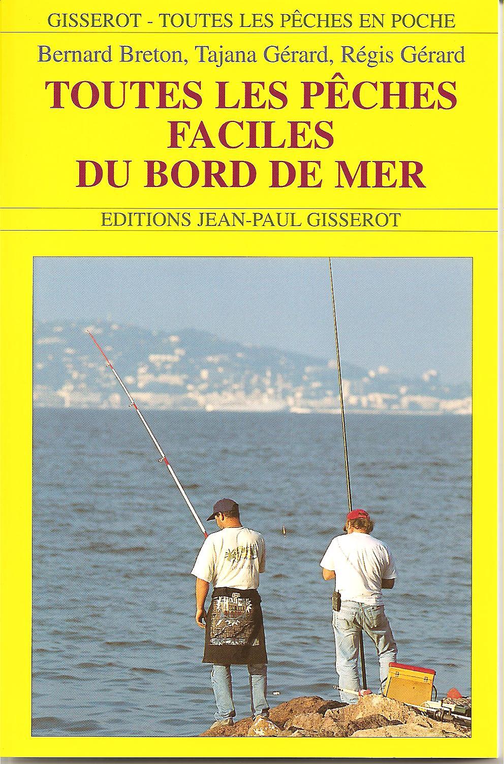 Toutes les pêches faciles du bord de mer