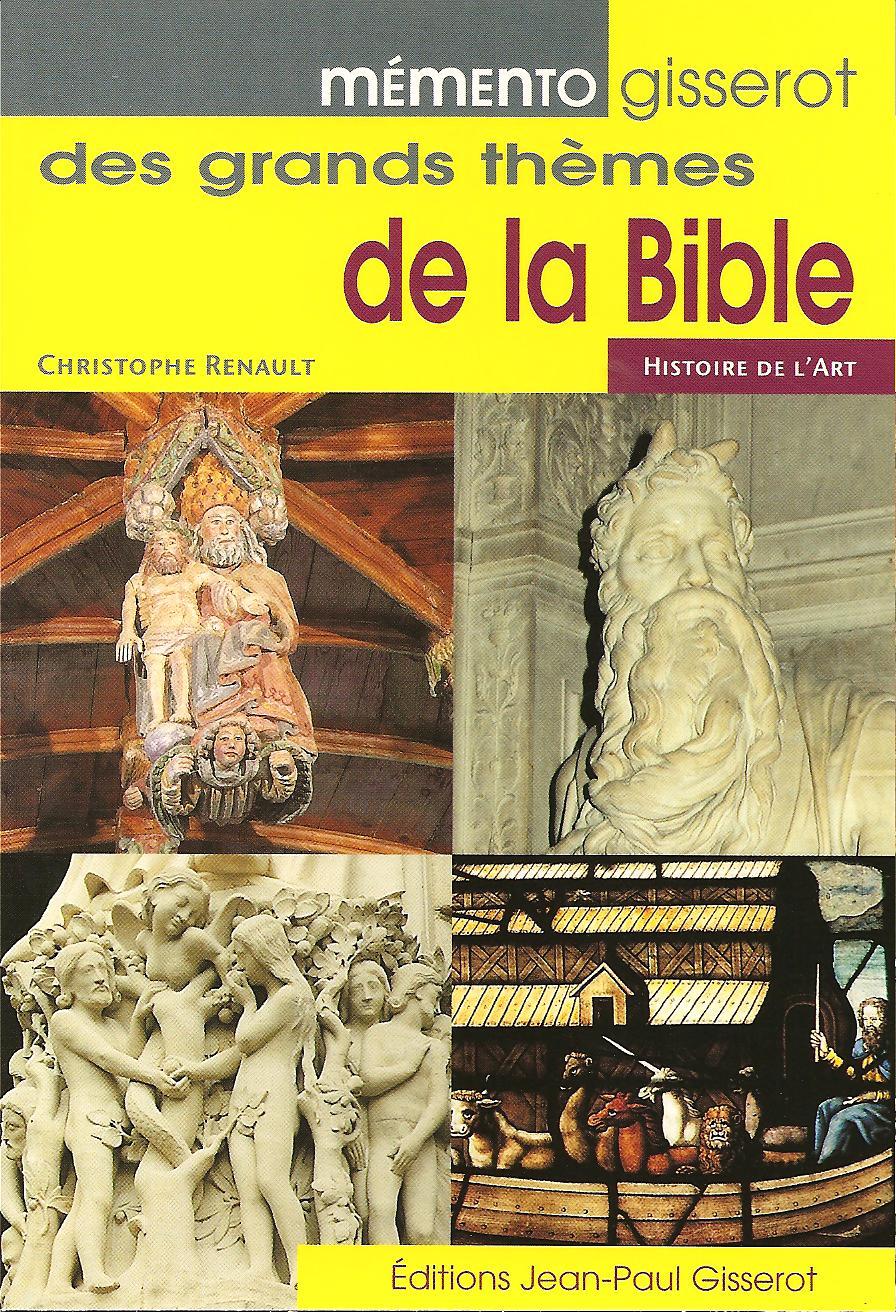 MEMENTO GISSEROT DES GRANDS THEMES DE LA BIBLE