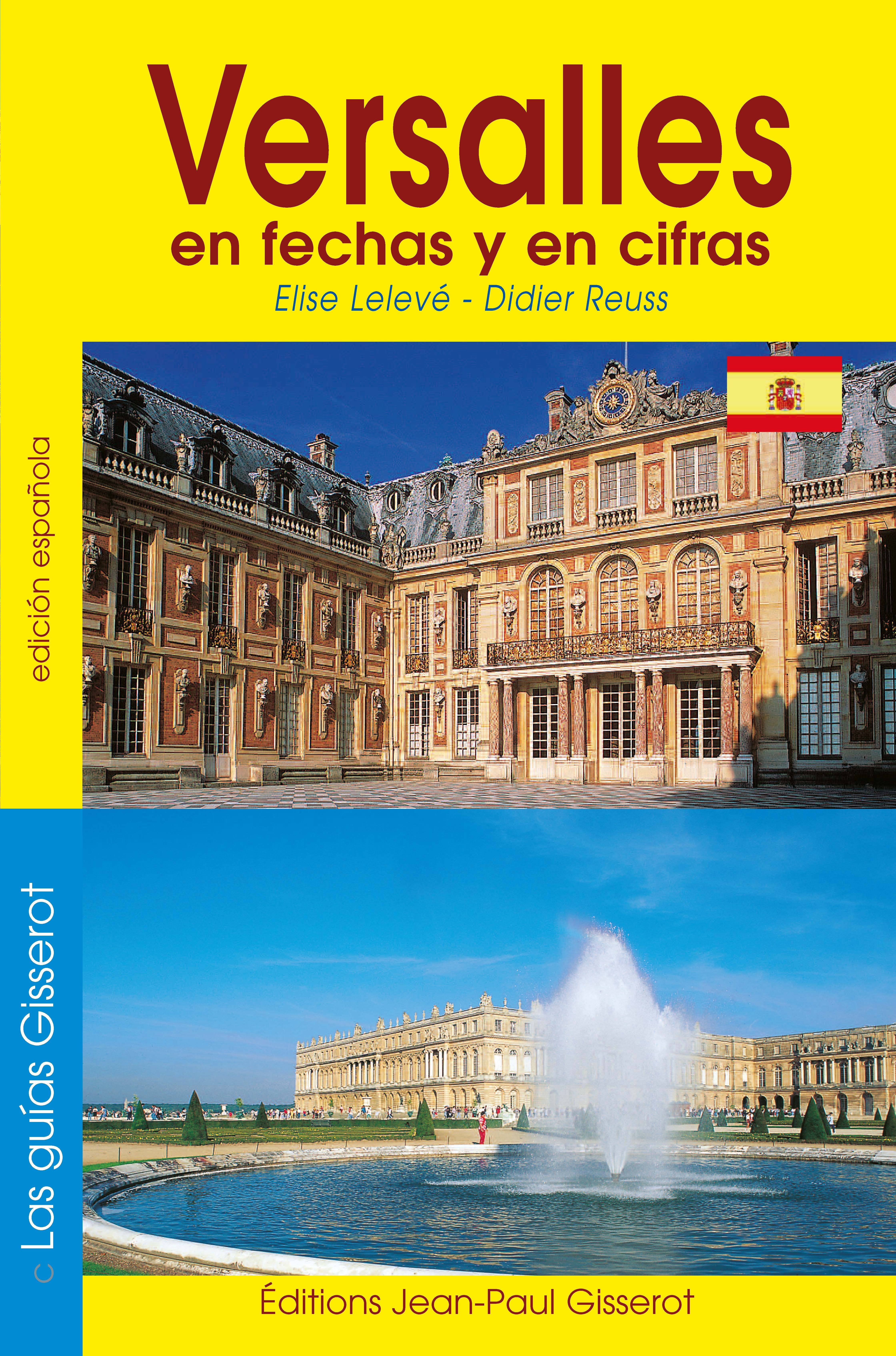 VERSAILLES EN FECHAS Y EN CIFRAS