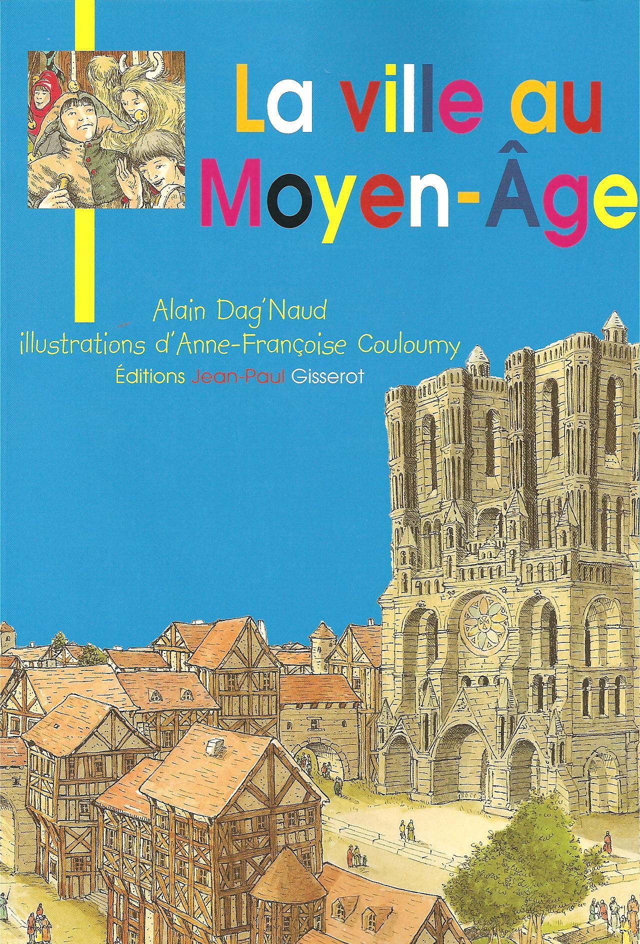 LA VILLE AU MOYEN-AGE