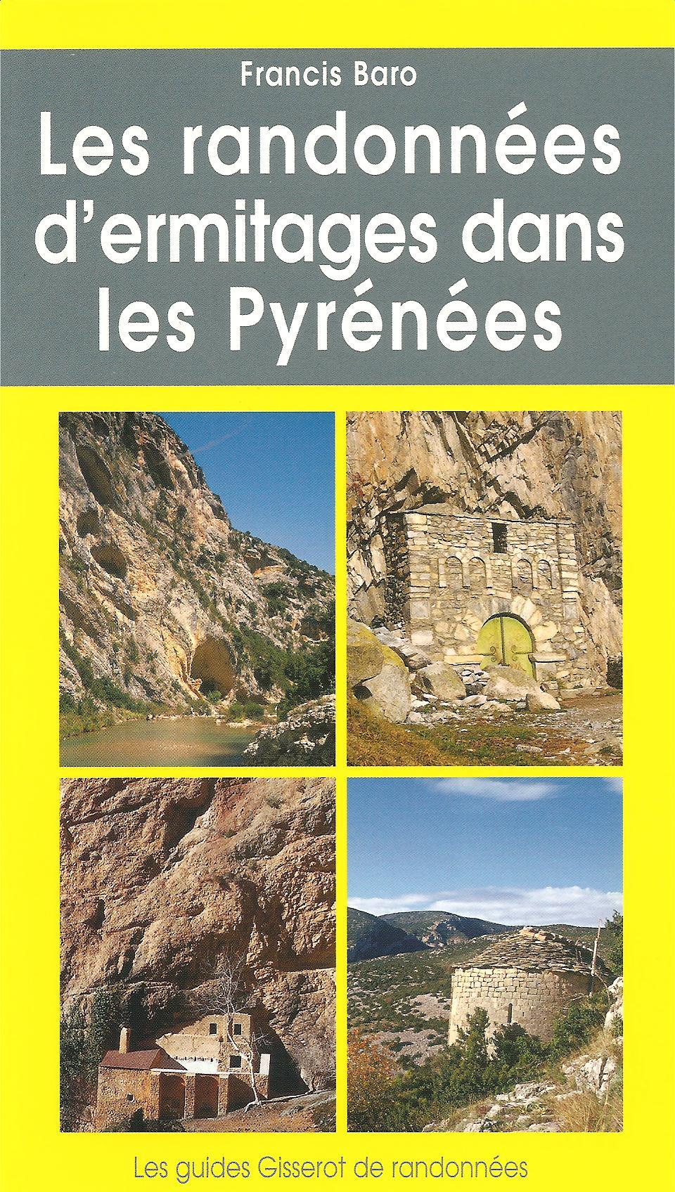 LES RANDONNEES D'ERMITAGES DANS LES PYRENEES