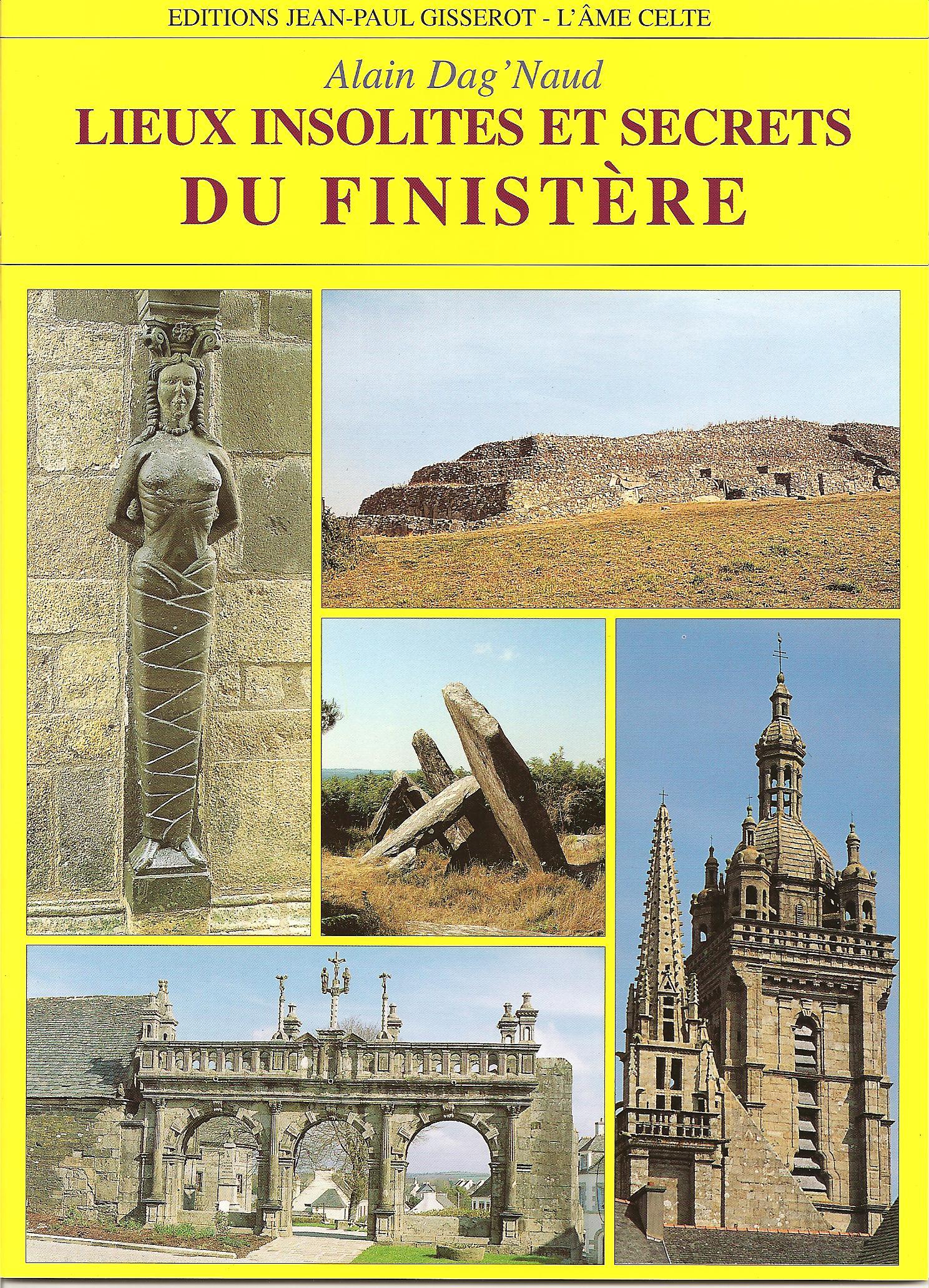 LIEUX INSOLITES ET SECRETS DU FINISTERE