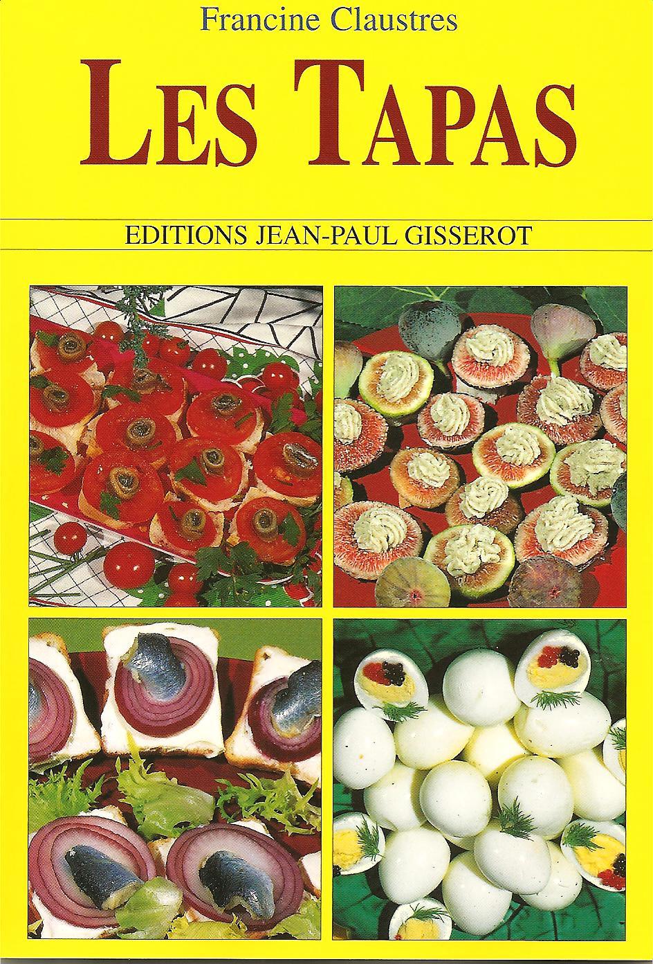 Les tapas et amuse-geules [i.e. gueules]