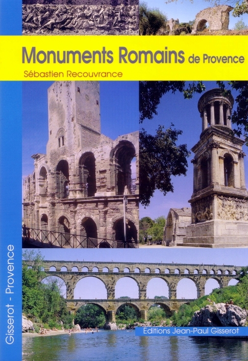 MONUMENTS ROMAINS DE PROVENCE