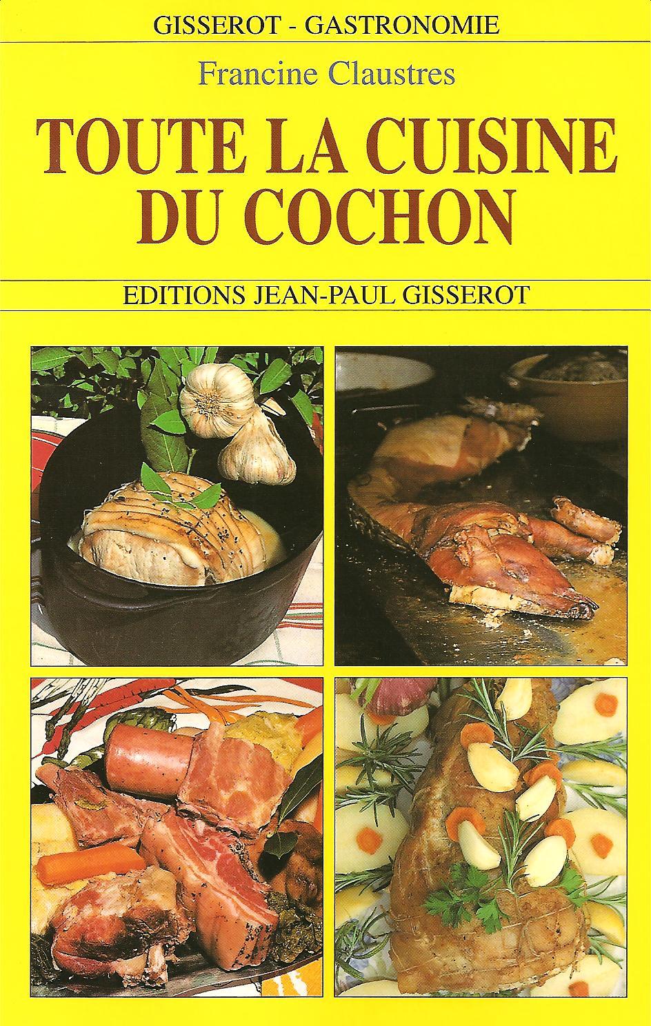 Toute la cuisine du cochon