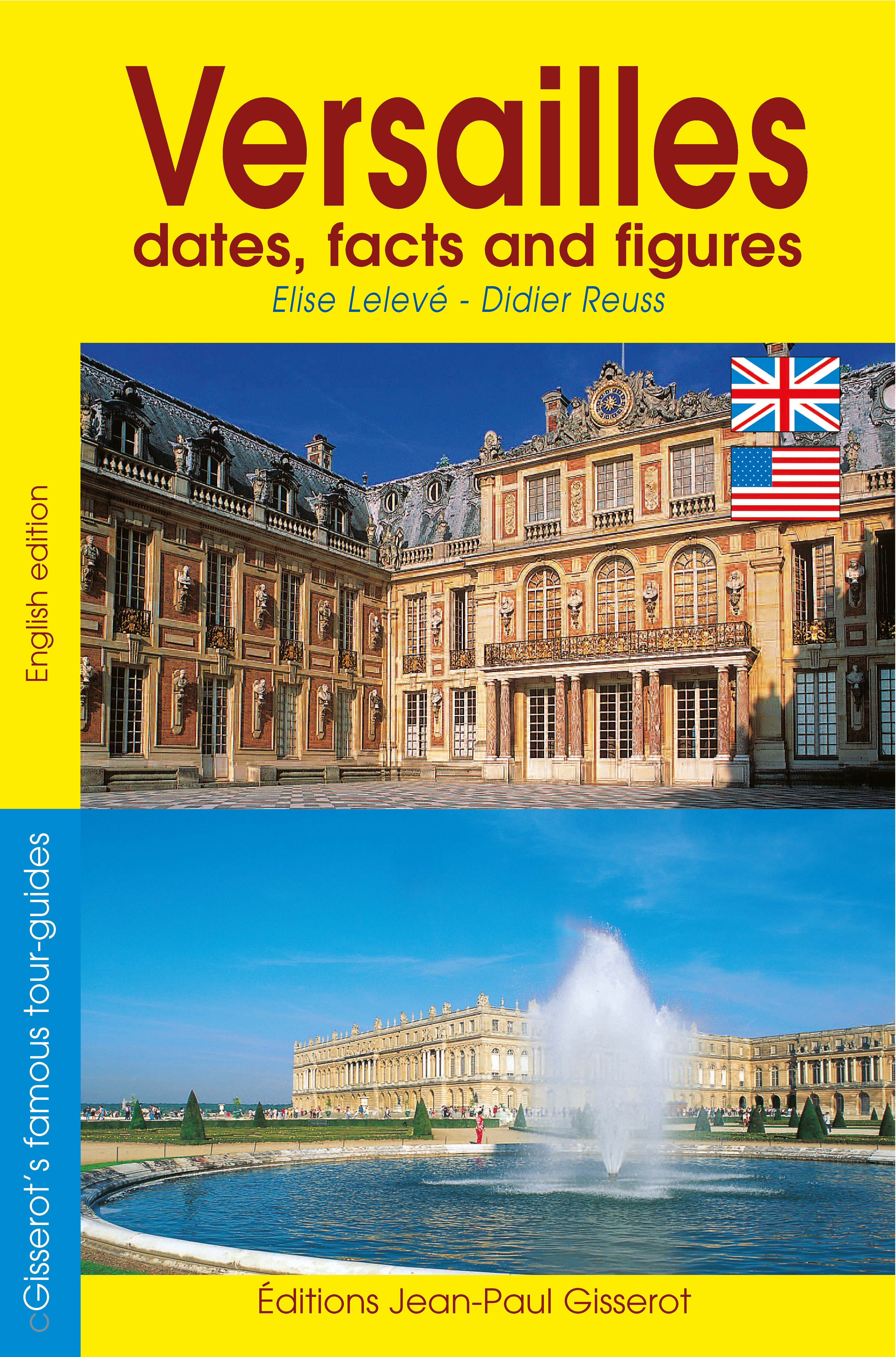 Versailles - dates and figures