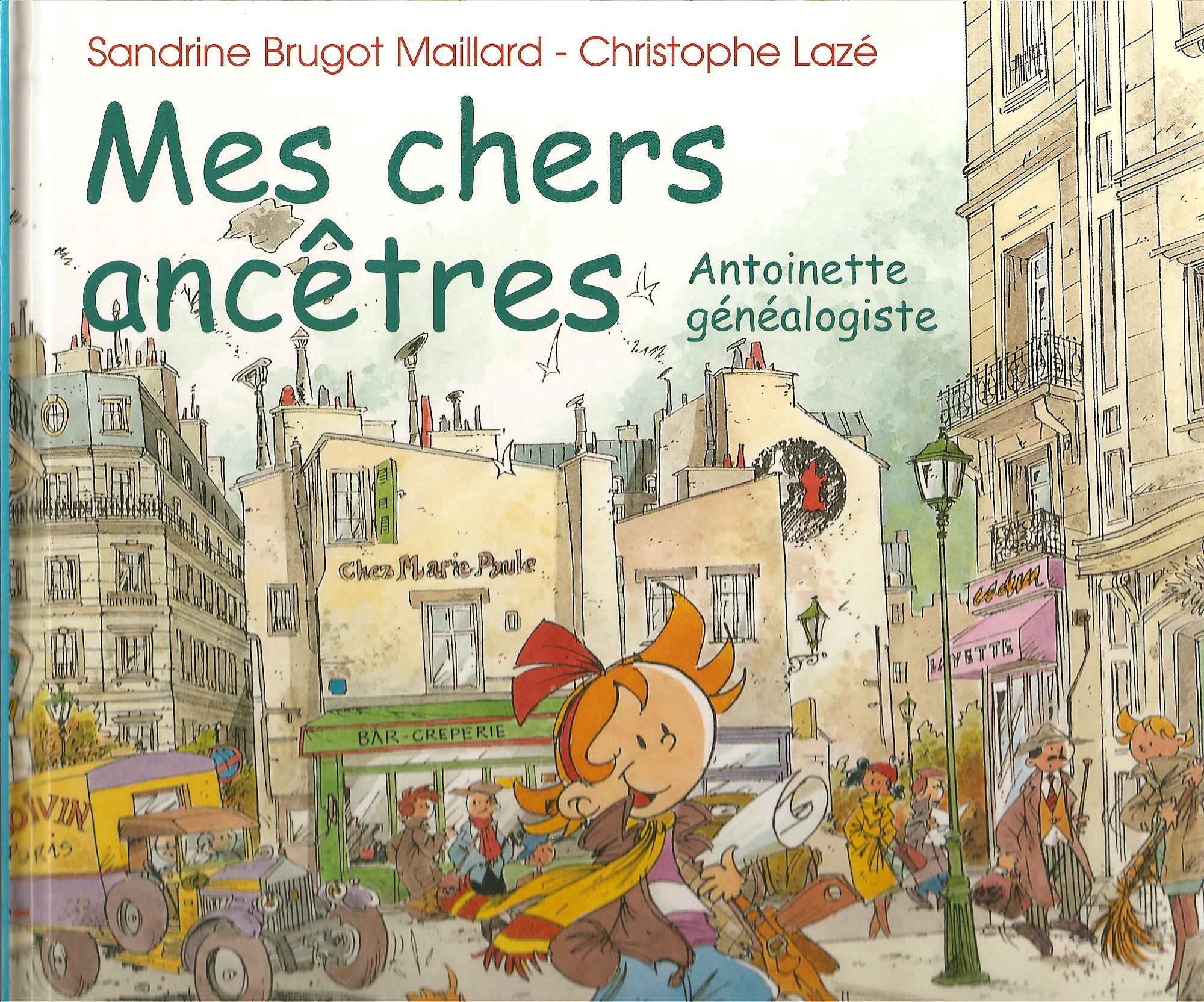 Mes chers ancêtres - Antoinette généalogiste